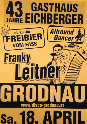 Grodnau Disco Singleparty und 43 Jahre am Sa 18.4.15  Livemusik  mit AllroundDancer Taxitänzer